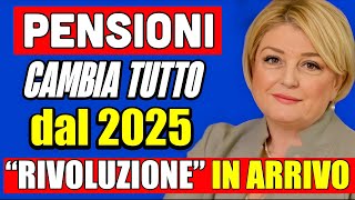 🔴 PENSIONI CAMBIA TUTTO DAL 2025 👉 quotRIVOLUZIONEquot IN ARRIVO NUOVI AUMENTI 🤔💰 [upl. by Aliakam]