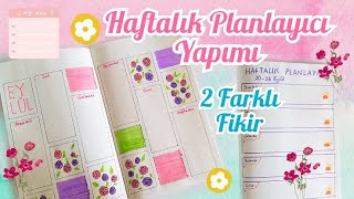 Haftalık Planlayıcı Yapımı  2 Farklı Sayfa Fikri  Weekly Planner Ideas [upl. by Rayburn469]