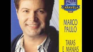 Marco Paulo  Taras e Manias [upl. by Arabella]