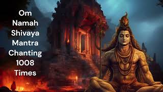 Om Namah Shivaya Mantra Chanting 1008 Times  Shiv Song  Mahadev Songs  ॐ नमः शिवाय [upl. by Bopp]