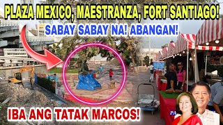 PLAZA MEXICO MAESTRANZA FORT SANTIAGO SABAY SABAY NA ABANGAN IBA ANG TATAK MARCOS [upl. by Anitsuga]