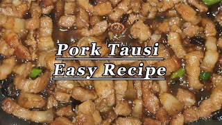 PORK TAUSI RECIPE  How to cook pork with black beans  TipidEasy Recipe [upl. by Orutra]