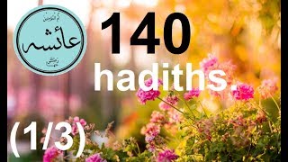 140 hadiths de Aïcha  commentaires Sahih Muslim [upl. by Page]