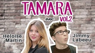 Tamara Vol2 On a fait un point mode avec Héloïse Martin amp Jimmy Labeeu [upl. by Wenona]