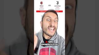 🔮 MilanJuventus il pronostico‼️😱 milan juventus shorts [upl. by Nohtahoj]