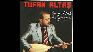 Tufan Altaş  Alışırsın Dediler [upl. by Behl]