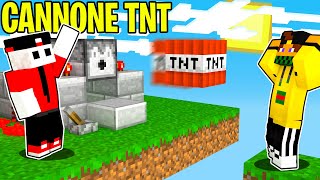 CREO IL CANNONE DI TNT CONTRO I MIEI AMICI SU MINECRAFT [upl. by Latrice]