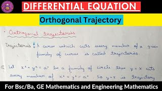 Lec 6  Orthogonal Trajectories  Application of First Order Differential Equation [upl. by Aicilra319]