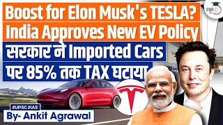 In a Big Win for Tesla India to Lower EV Tax  Elon Musk  UPSC GS3 [upl. by Ro]