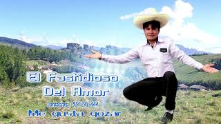 EL FASTIDIOSO DEL AMOR2024Me gusta GozarOfficial Youtube [upl. by Gustave]