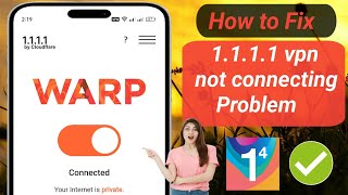 Fix 1111 vpn problem 2024  1111 vpn connection problem  1111 vpn not connecting  vpn 1111 [upl. by Zoa]