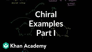 Chiral examples 1  Stereochemistry  Organic chemistry  Khan Academy [upl. by Lenod]