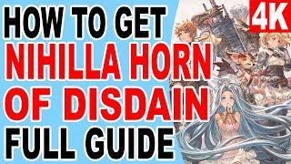 How to Get Nihilla Horn of Disdain All Farming Spot Location  Granblue Fantasy Relink [upl. by Olmsted]