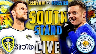 Leeds 10 Leicester  Live Match amp Watch Party  Goals Reactions amp Highlights [upl. by Keppel]