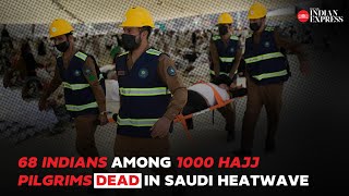 68 Indians among 1000 Hajj pilgrims dead in Saudi heatwave [upl. by Ylro]