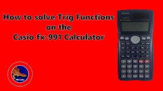 How to use Trigonometry functions on the Casio fx991 Scientific Calculator [upl. by Yrennalf591]