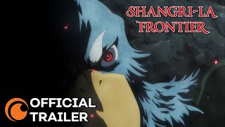 Shangrila Frontier  OFFICIAL TRAILER [upl. by Cristoforo13]