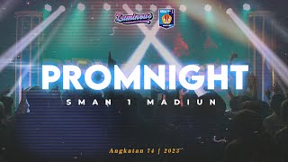 AFTERMOVIE PROMNIGHT LUMINOUS OF 74  SMAN 1 MADIUN [upl. by Akital]