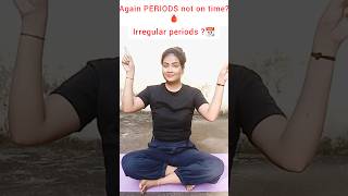 How To Get Rid of Irregular Periods🩸✅ trending youtube exercise shorts views yoga health [upl. by Lundgren246]