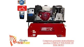 Compresor generador motosoldadora gasolina COMPACT THUNDER 130 5EMMOTO [upl. by Pawsner768]