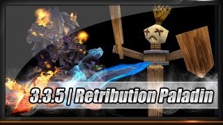 Guide  Paladin  Retribution Patch 335  Rotation  Specs  Glyphs  Full HD [upl. by Yasdnyl]