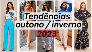 TENDÊNCIAS DO OUTONO E INVERNO 2023 [upl. by Dranyar344]