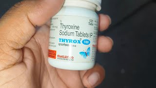 THYROX 100  Thyroxine Sodium Tablets UP [upl. by Ahsinna]