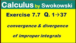 Calculus by Swokowski Exercise 77 Q 1 to 5 convergence divergence of improper integral [upl. by Richardson]