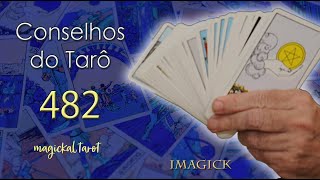 Conselhos do Tarô  482  Magickal Tarot [upl. by Mcmurry]