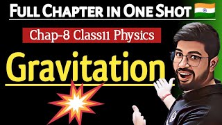 Chapter8 Class11 Physics One Shot  Gravitation One Shot  Gravitation Ful chapter  CBSE JEE NEET [upl. by Woodward]