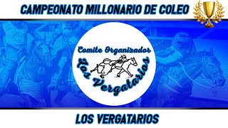 CAMPEONATO MILLONARIO DE COLEO LOS VERGATARIOS  FERIAS DE SAN SILVESTRE 2023 [upl. by Salaidh]