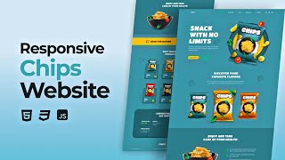 Responsive Chips Website Design Using HTML CSS And JavaScript [upl. by Alane]