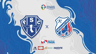 AO VIVO  Paysandu x Bragantino  Parazão Banpará 2023 [upl. by Leah772]