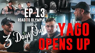 FULL BODY WORKOUT 3 DAYS OUT EP 13  YAGO OPENS UP [upl. by Cirillo202]