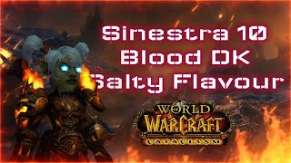 Sinestra 10  Blood DK PoV  WoW Classic Cataclysm [upl. by Alletneuq]