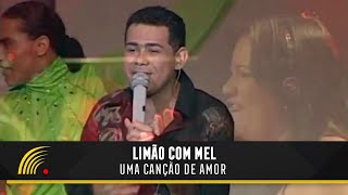 Limão com Mel  Uma Canção de Amor  Um Amor de Novela No Olympia [upl. by Nednyl366]