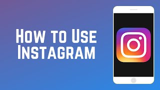 How to Use Instagram  Instagram Guide Part 2 [upl. by Brenda776]