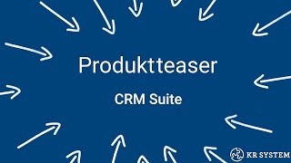 CRM Suite  Produktteaser från KR System [upl. by Dearman]