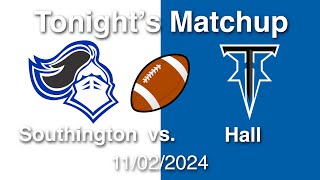 Southington Vs Hall 1122024 [upl. by Mylo]