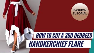 How to cut handkerchief flare [upl. by Nemsaj]