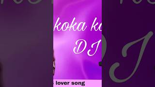 Koka kola DJ song short trendingMSlovesong [upl. by Ushijima]