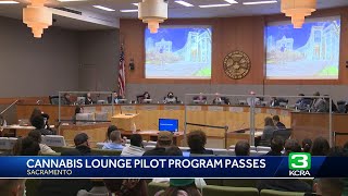 Sacramento city council green lights cannabis lounge pilot program [upl. by Giraldo]