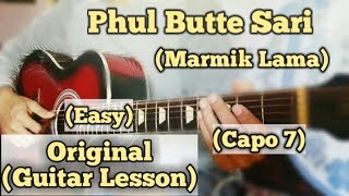 Phul Butte Sari  Marmik Lama  Guitar Lesson  Easy Chords  Capo 7 [upl. by Karylin]