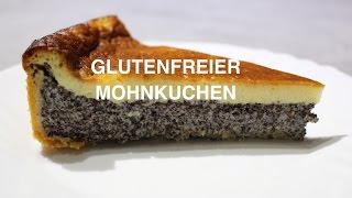 glutenfreier Mohnkuchen [upl. by Yrohcaz484]