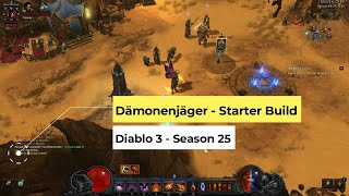 Diablo 3  Dämonenjäger Der Starter Build S25 Patch 272 [upl. by Ieluuk581]