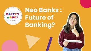 Neo Banks  Future of Banking  First Time Using Neo Banks  Pocket Money [upl. by Gorrono]