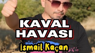 KAVAL HAVASI 2024 [upl. by Morty]