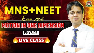 MNSNEET Exam 2024 I Motion in one Dimension👉Part  1 LIVE🔥Class  Physics Tutorial 2024 [upl. by Acirahs]