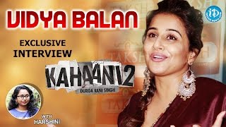 Vidya Balans Exclusive Interview With iDream Media  Kahaani 2  VidyaBalan [upl. by Celie]