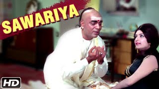 Sawariya Hd Video Song  Padosan  Saira Banu  Mehmood  R D Burman Hits  Manna Dey [upl. by Beverley]